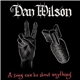 Dan Wilson - A Song Can Be About Anything