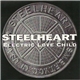 Steelheart - Electric Love Child