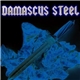 Damascus Steel - Damascus Steel