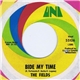 The Fields - Bide My Time / Take You Home