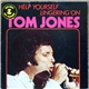 Tom Jones - Help Yourself / Lingering On