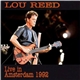 Lou Reed - Live In Amsterdam 1992