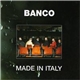 Banco - Made In Italy
