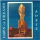 Dawn Of Dreams - Amber