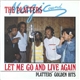 The Magic Platters - Let Me Go And Live Again