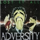 Adversity - Lost It All