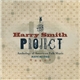 Various - The Harry Smith Project: Anthology Of American Folk Music Revisited