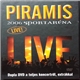 Piramis - 2006 Sportaréna - Live!