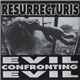Resurrecturis - Evil Confronting Evil