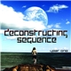 Deconstructing Sequence - Year One