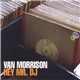 Van Morrison - Hey Mr. DJ