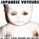 Japanese Voyeurs - That Love Sound / Blush