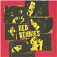 Red Bennies - Walk Right In / You're Dirty