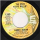 Randy Horan - The Rock Keeps Rollin' / Beside You (I'll Be There)