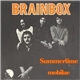 Brainbox - Summertime / Mobilae