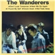 The Wanderers - Changing All Those Changes