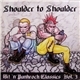 Various - Shoulder To Shoulder - Oi! 'N' Punkrock Classics Vol. 3