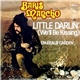 Baris Mancho - Little Darlin' (We'll Be Kissing) / Emerald Garden