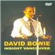 David Bowie - Insight Vancouver