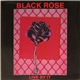 Black Rose - Live By It