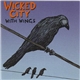 Wicked City - With Wings