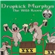 Dropkick Murphys - The Wild Rover