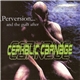 Cephalic Carnage / Anal Blast - Perversion... And The Guilt After / Version 5.Obese