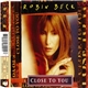 Robin Beck - Close To You