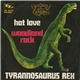 Tyrannosaurus Rex - Hot Love / Woodland Rock