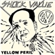 Shock Value - Yellow Peril