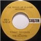 Tommy Frederick And The Hi-Notes - The Prince Of Players / I'm Not Pretending