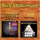Rick Wakeman - The Myths And Legends Of King Arthur And The Knights Of The Round Table / White Rock