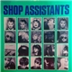 Shop Assistants - Shop Assistants