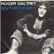 Roger Daltrey - Say It Ain't So Joe