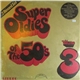 Various - Super Oldies Of The 50's Volume 3