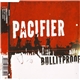 Pacifier - Bullitproof