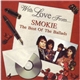 Smokie - With Love From... The Best Of The Ballads