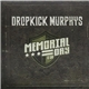 Dropkick Murphys - Memorial Day