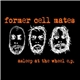 Former Cell Mates - Asleep at the Wheel