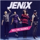 Jenix - Kill The Silence