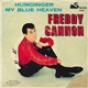 Freddy Cannon With Frank Slay And His Orchestra - Humdinger / My Blue Heaven