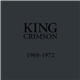 King Crimson - 1969-1972
