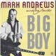 Mark Andrews And The Gents - Big Boy