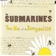 The Submarines - You, Me And The Bougeoisie