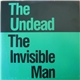 The Undead - The Invisible Man