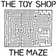 The Toy Shop - The Maze