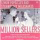 Various - Lemon Popsicle & Strawberry Milkshakes Million Sellers