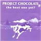 Project Chocolate - the best one yet?