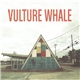 Vulture Whale - Vulture Whale