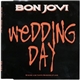Bon Jovi - Wedding Day